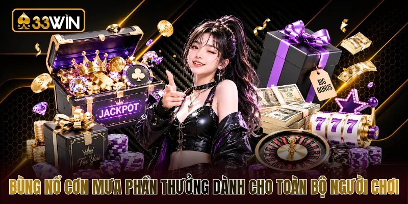 Bùng nổ cơn mưa phần thưởng dành cho toàn bộ người chơi