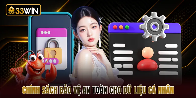 Chính sách bảo vệ an toàn cho dữ liệu cá nhân