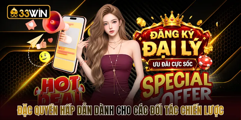 Đặc quyền hấp dẫn dành cho các đối tác chiến lược