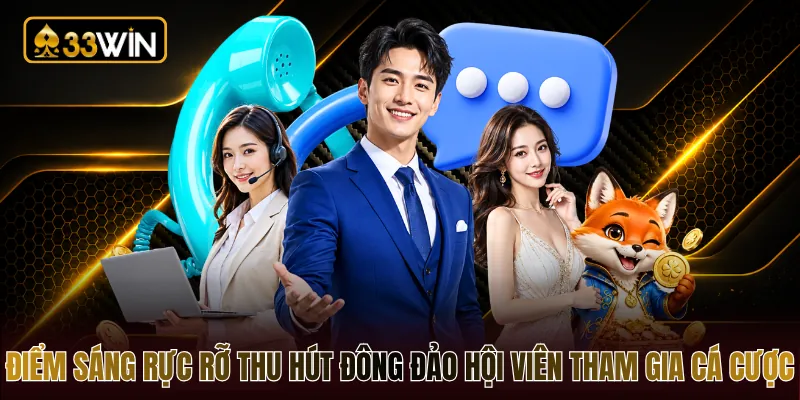 Điểm sáng rực rỡ thu hút đông đảo hội viên tham gia cá cược