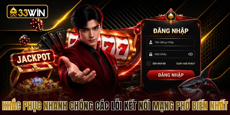 Khắc phục nhanh chóng các lỗi kết nối mạng phổ biến nhất